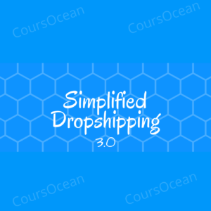 Simplified Dropshipping 3.0 - Scott Hilse