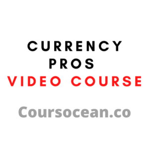 Currency Pros Video Course