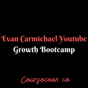 Evan Carmichael – YouTube Growth Bootcamp
