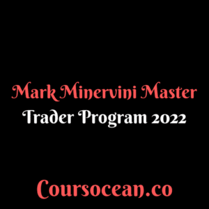Mark Minervini - Master Trader Program 2022
