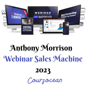 Anthony Morrison – Webinar Sales Machine 2023
