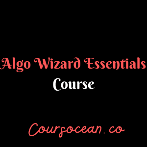 Algo Wizard Essentials Guide & Review