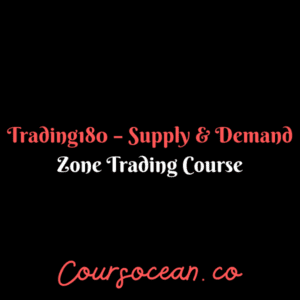 Trading180 – Supply & Demand Zone Trading Course