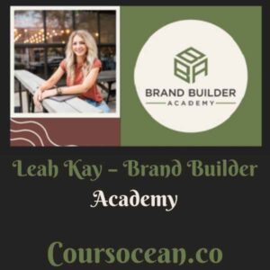 Leah Kay – Brand Builder Academy