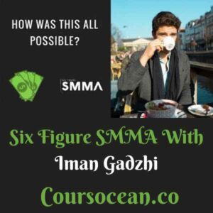 Six Figure SMMA With Iman Gadzhi