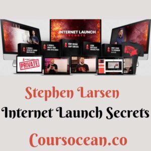 Stephen Larsen – Internet Launch Secrets