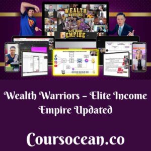 Wealth Warriors – Elite Income Empire Updated