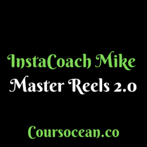 InstaCoach Mike - Master Reels 2.0