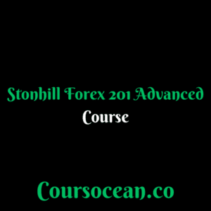 Stonhill Forex – 201 Advanced Course