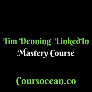 Tim Denning LinkedIn Mastery Course Guide & Review