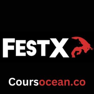 FestX 2.0 & 3.0 – Full Completed Course