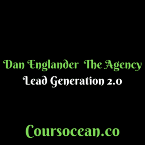 Dan Englander – The Agency Lead Generation 2.0