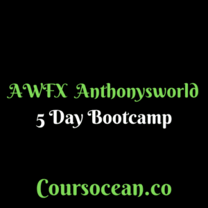 AWFX – Anthonysworld – 5 Day Bootcamp Course