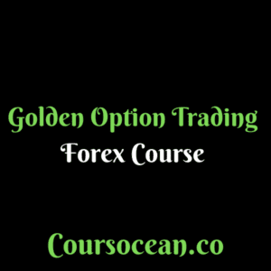 Golden Option Trading - Forex Course