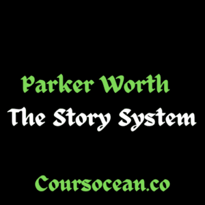 Parker Worth – The Story System