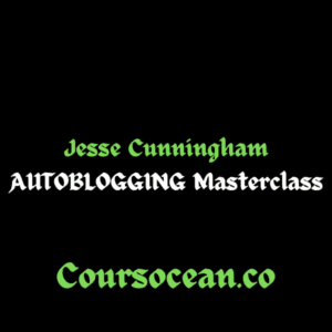 AUTOBLOGGING Masterclass by Jesseâ€“ Cunningham