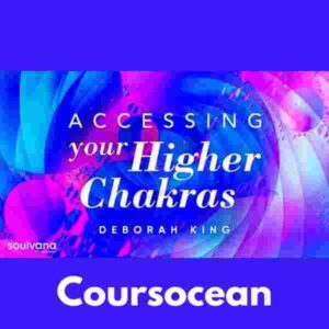 Deborah King â€“ Accessing Your 36 Higher Chakras