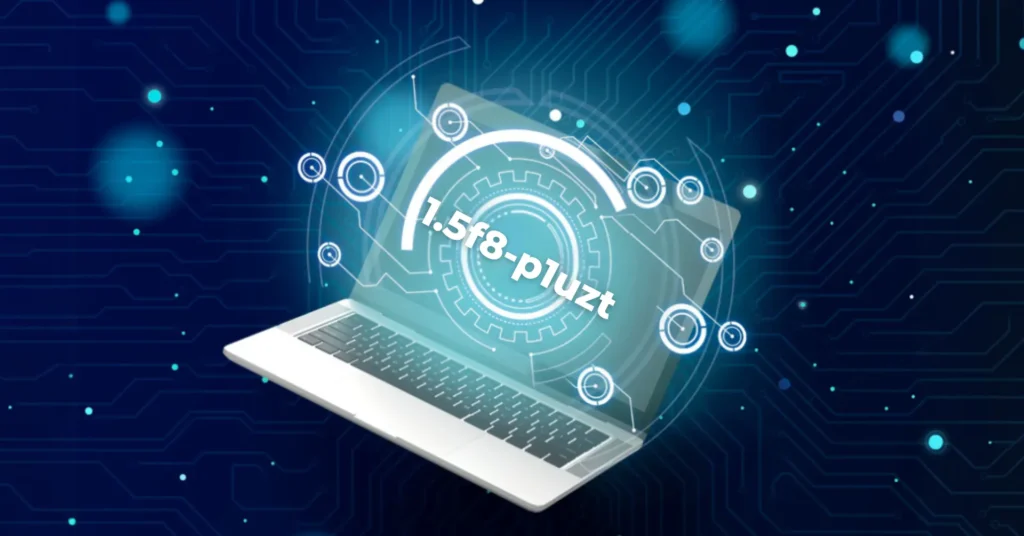 Mastering 1.5f8‑p1uzt: A Complete Guide for Creators