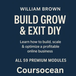 William Brown – Build Grow & Exit DIY