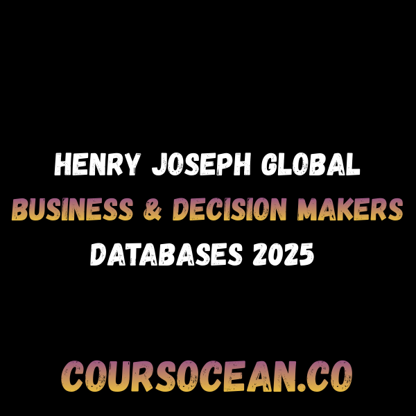 Henry Joseph Global Business & Decision Makers Databases 2025