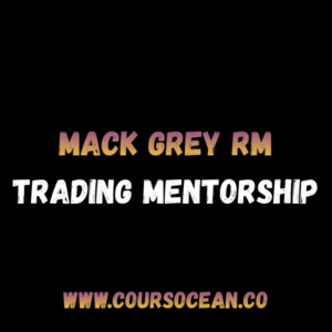 Mack Grey RM Trading Mentorship
