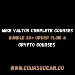Mike Valtos Complete Courses Bundle – 30+ Order Flow & Crypto Courses