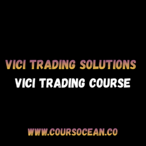Vici Trading Solutions – Vici Trading Course
