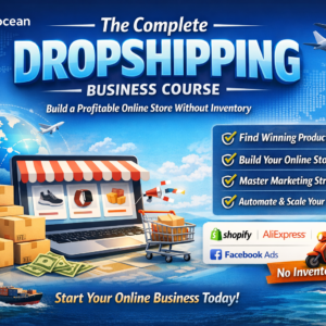 The Complete Dropshipping Business Course