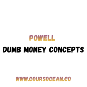 Powell Dumb Money Concepts