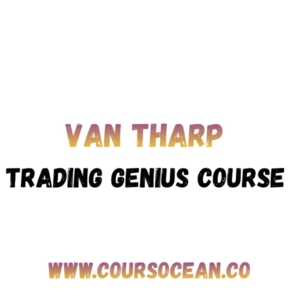 Van Tharp – Trading Genius Course (Updated)