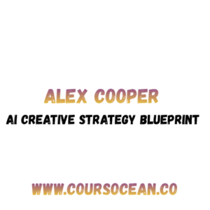 Alex Cooper – AI Creative Strategy Blueprint