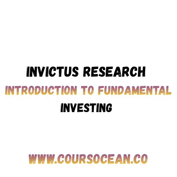 Invictus Research – Introduction to Fundamental Investing