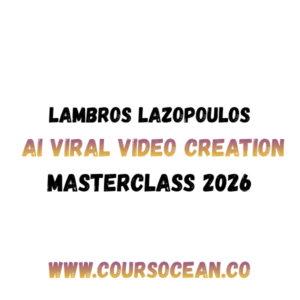 Lambros Lazopoulos AI Viral Video Creation Masterclass 2026