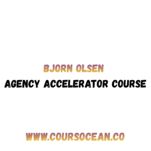 Bjorn Olsen – Agency Accelerator Course