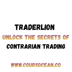 Traderlion - Unlock the Secrets of Contrarian Trading